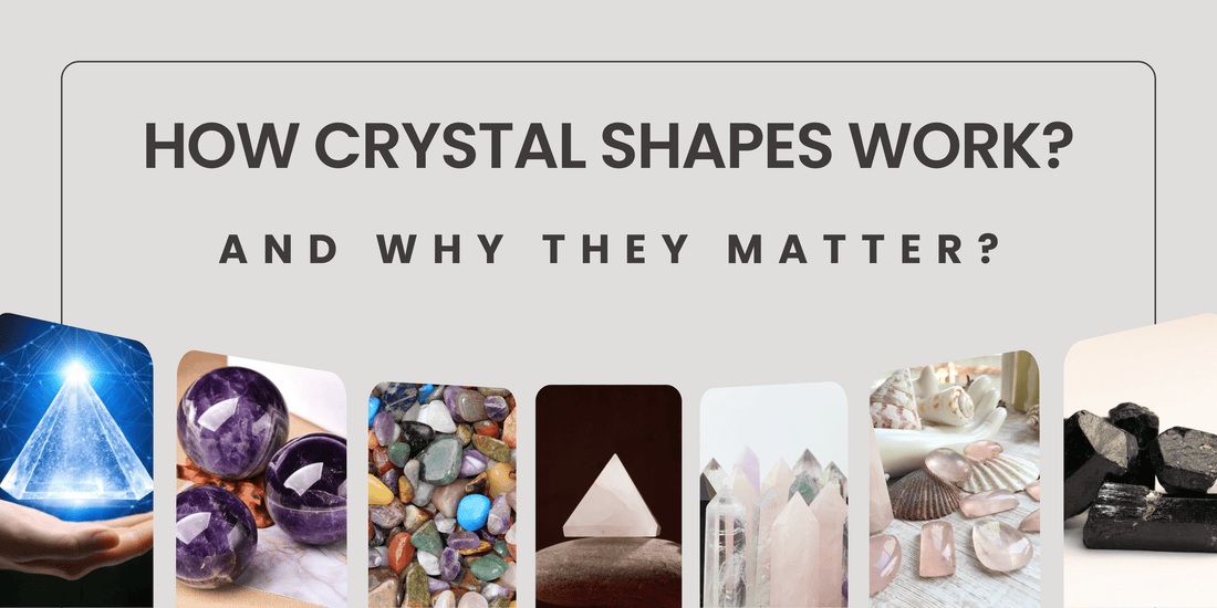 How Crystal Shapes Work? Why they matter? Pyramids, Spheres, Palm Stones, Tumbles or Towers?🤔